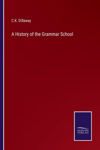 A History of the Grammar School