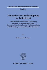 Praventive Gewinnabschopfung Im Polizeirecht