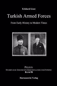 Turkish Armed Forces from Early History to Modern Times