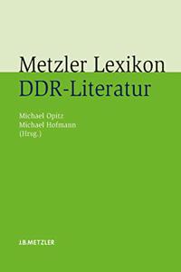 Metzler Lexikon Ddr-Literatur