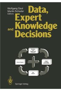 Data, Expert Knowledge, and Decisions