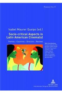 Socio-Critical Aspects in Latin American Cinema(s)