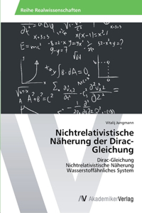 Nichtrelativistische Näherung der Dirac-Gleichung