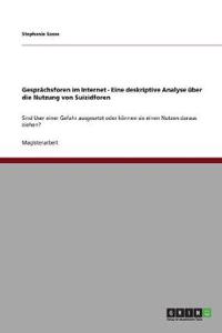 Gesprächsforen im Internet - Eine deskriptive Analyse über die Nutzung von Suizidforen