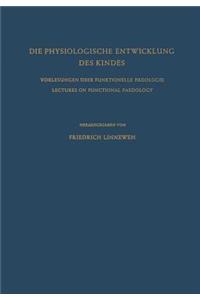 Die Physiologische Entwicklung Des Kindes