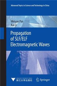 Propagation of Slf/Elf Electromagnetic Waves