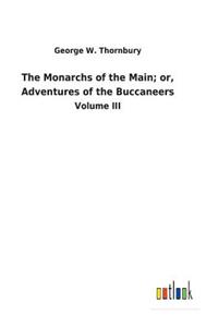 Monarchs of the Main; or, Adventures of the Buccaneers