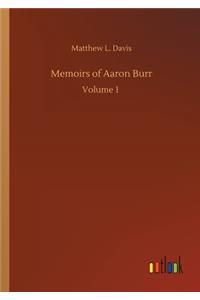 Memoirs of Aaron Burr