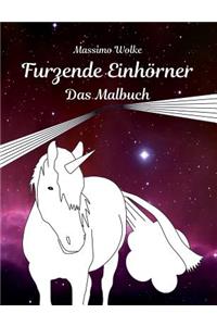 Furzende Einhörner - Das Malbuch