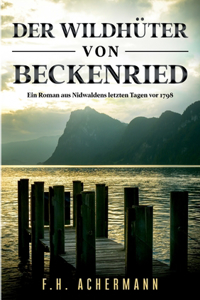 Der Wildhüter von Beckenried
