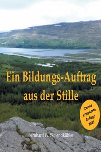 Bildungs-Auftrag aus der Stille