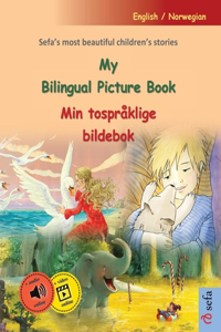 My Bilingual Picture Book - Min tospråklige bildebok (English / Norwegian)