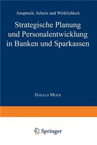 Strategische Planung Und Personalentwicklung in Banken Und Sparkassen