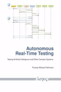 Autonomous Real-Time Testing