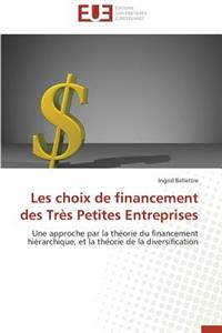 Les Choix de Financement Des Tr�s Petites Entreprises