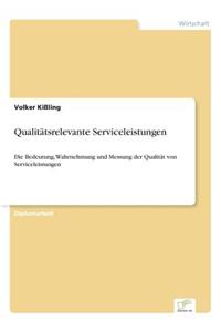 Qualitätsrelevante Serviceleistungen