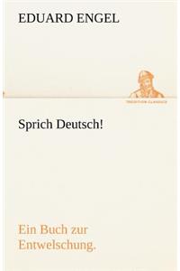 Sprich Deutsch!