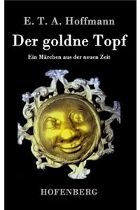 goldne Topf