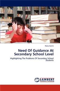 Need of Guidance at Secondary School Level