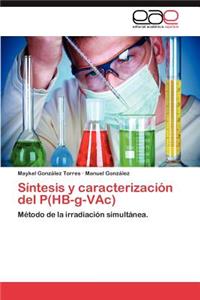 Sintesis y Caracterizacion del P(hb-G-Vac)