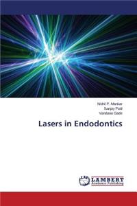 Lasers in Endodontics