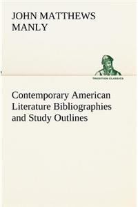 Contemporary American Literature Bibliographies and Study Outlines