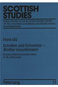 Schotten und Schweizer - «Brother mountaineers»