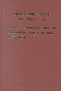Analysis on Homogeneous Spaces and Representation Theory of Lie Groups, Okayama-Kyoto