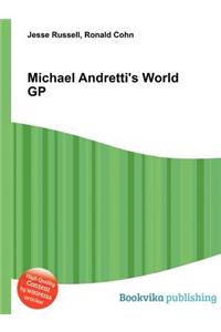 Michael Andretti's World GP
