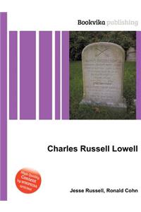 Charles Russell Lowell