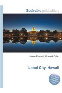 Lanai City, Hawaii
