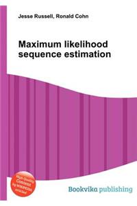 Maximum Likelihood Sequence Estimation