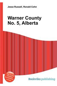 Warner County No. 5, Alberta