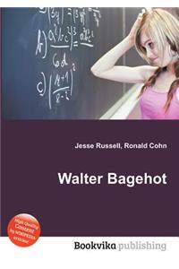 Walter Bagehot