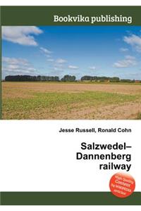 Salzwedel-Dannenberg Railway