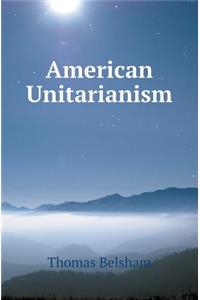 American Unitarianism