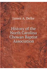 History of the North Carolina Chowan Baptist Association