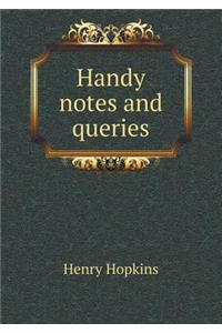 Handy notes and queries