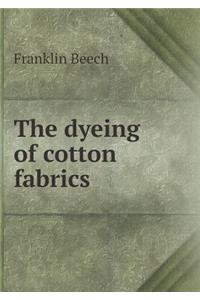 The Dyeing of Cotton Fabrics