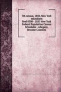 7TH CENSUS 1850 NEW YORK MICROFORM