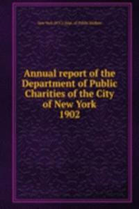 Annual report of the Department of Public Charities of the City of New York