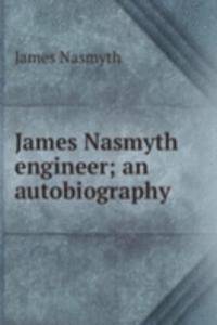 James Nasmyth engineer