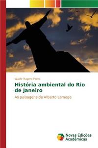 História ambiental do Rio de Janeiro