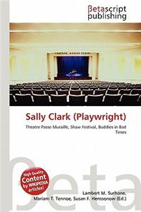 Sally Clark (Playwright)