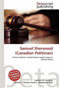 Samuel Sherwood (Canadian Politician)