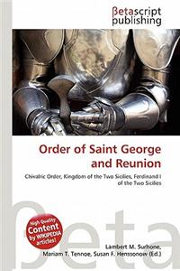 Order of Saint George and Reunion