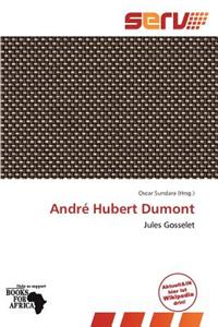 Andr Hubert Dumont