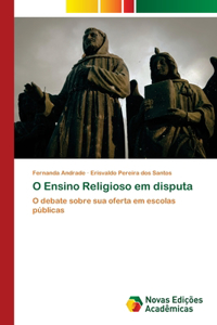 O Ensino Religioso em disputa