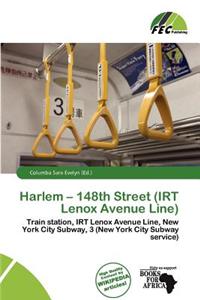 Harlem - 148th Street (Irt Lenox Avenue Line)