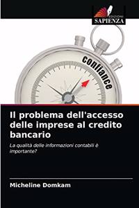 problema dell'accesso delle imprese al credito bancario